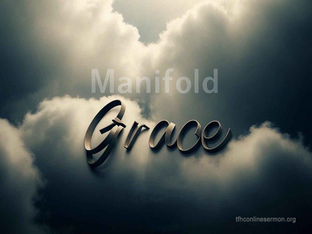 Manifold Grace Of God Bible Verse