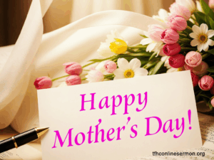 Mother's Day Sermon