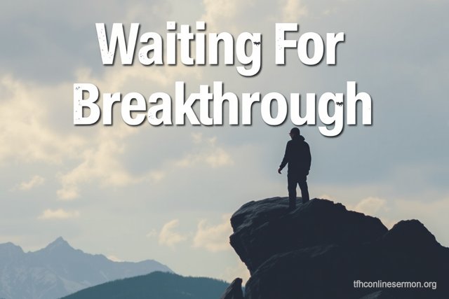 Waiting for Lord of Breakthrough