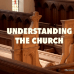 Understanding the Church