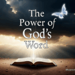 The Power Of God's Word