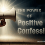 power of positive confession