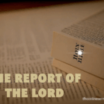 the report of the lord