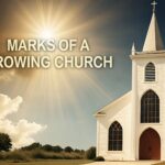 marks and signs of a growing church