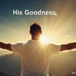 His Goodness