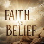 Faith vs Belief