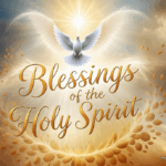 Blessings of the Holy Spirit