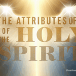Attributes of The Holy Spirit