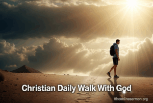christian daily walk with God