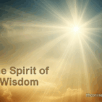 the Spirit of wisdom